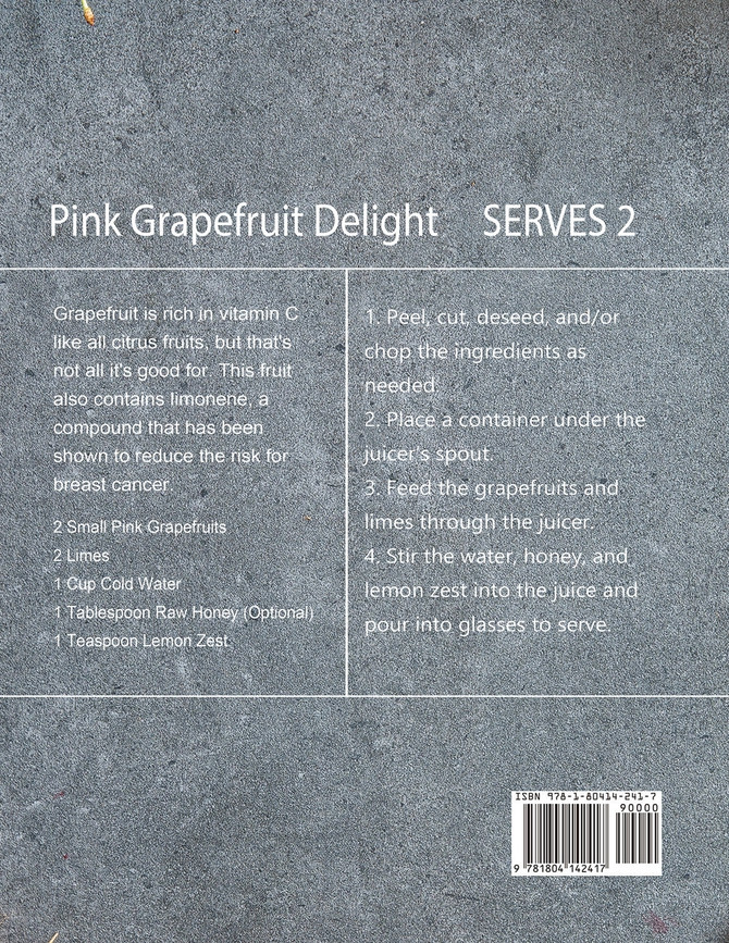 The Juicing Recipe Book