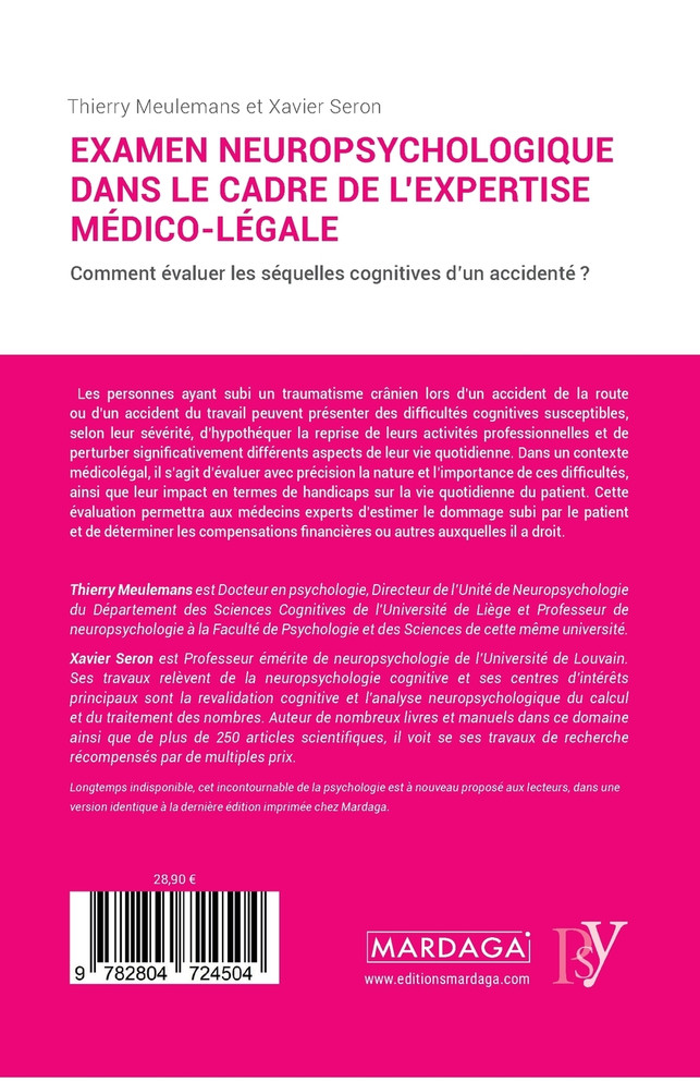 L'examen neuropsychologique dans le cadre de l'expertise médico-légale