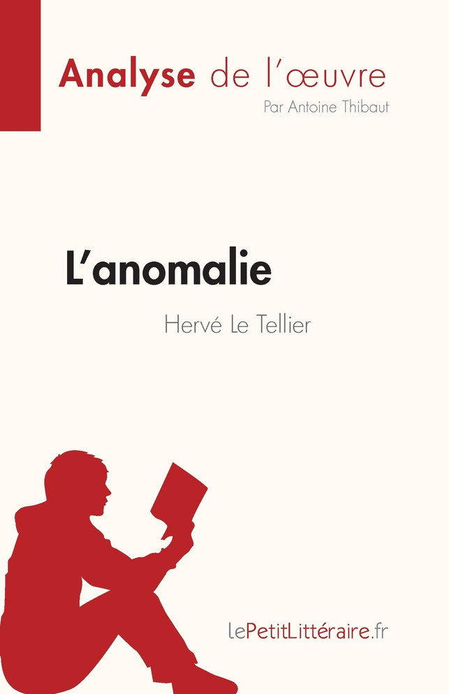 L'anomalie de Hervé Le Tellier (Analyse de l'œuvre)