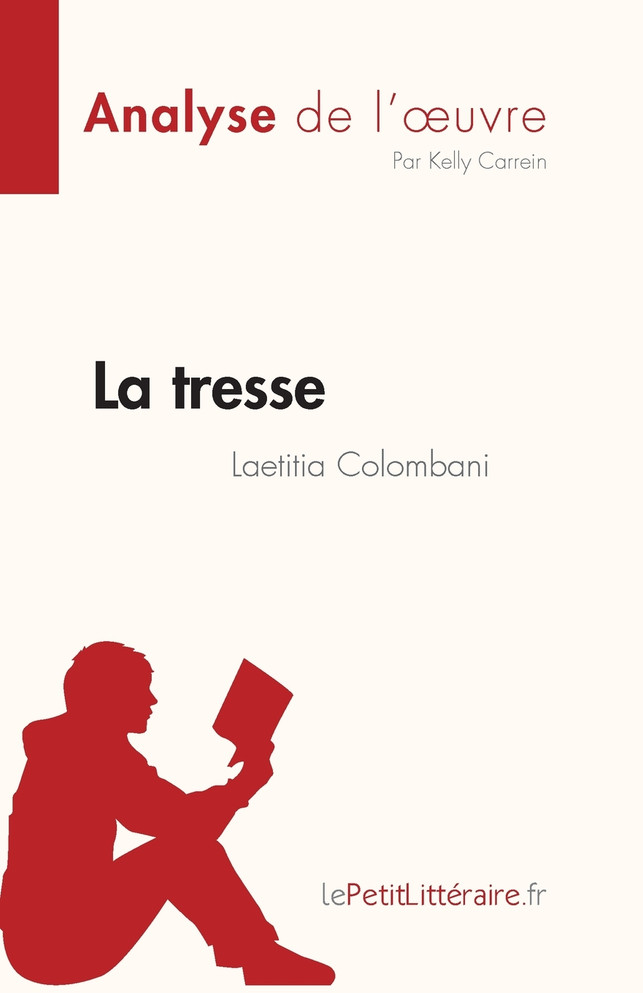 La tresse de Laetitia Colombani (Analyse de l'œuvre)