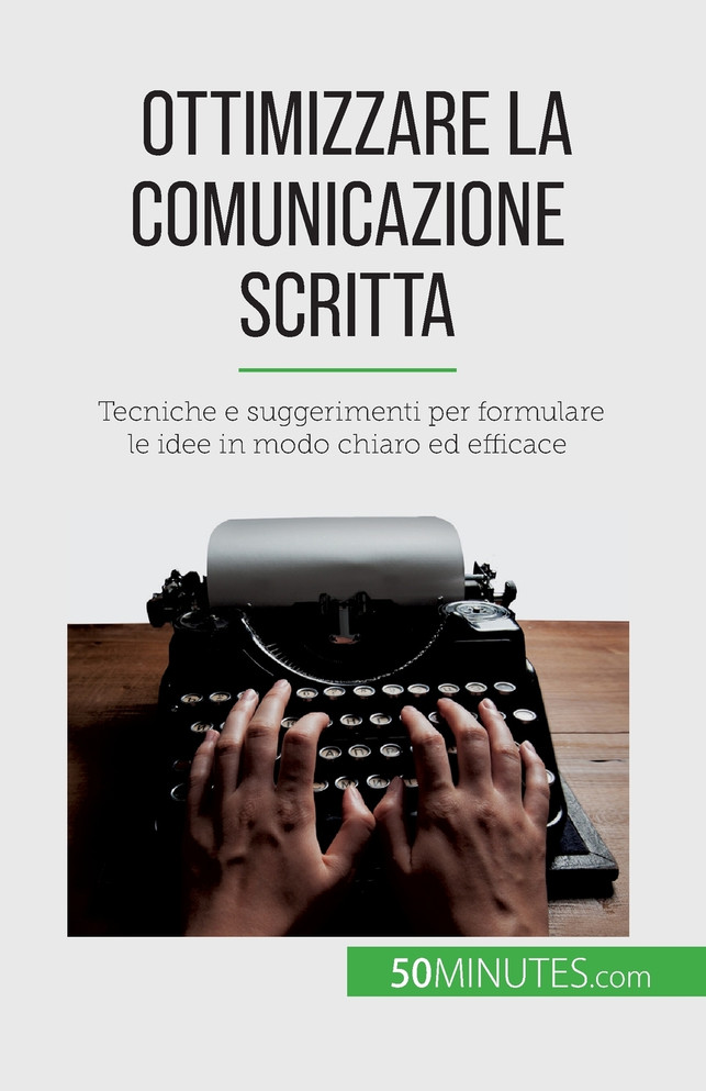 Ottimizzare la comunicazione scritta