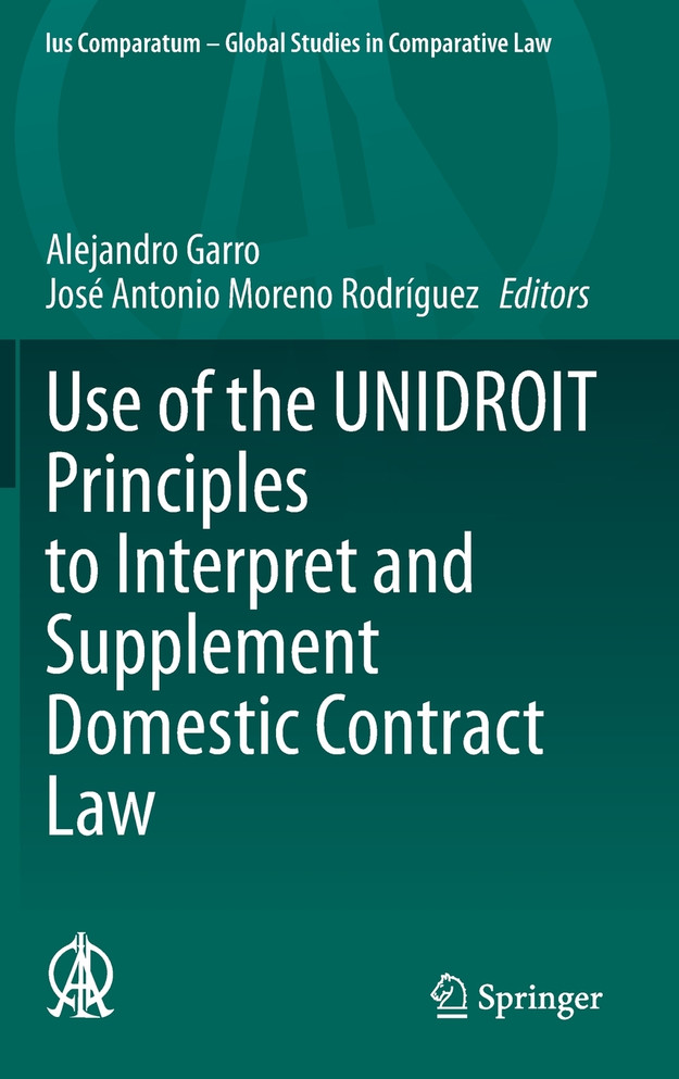 Use of the UNIDROIT Principles to Interpret and Supplement Domestic Contract Law