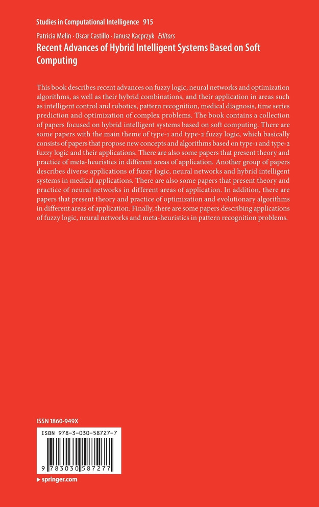 Recent Advances of Hybrid Intelligent Systems Based on Soft Computing