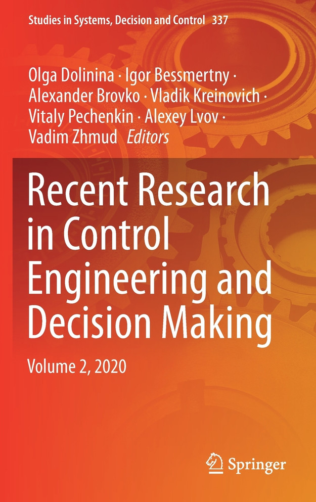 Recent Research in Control Engineering and Decision Making