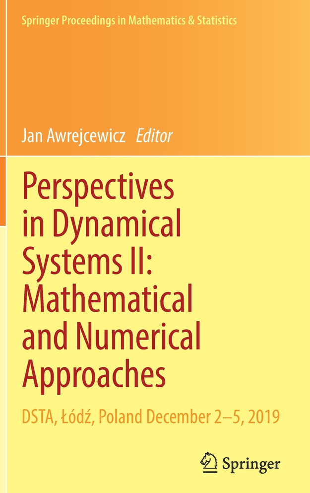Perspectives in Dynamical Systems II