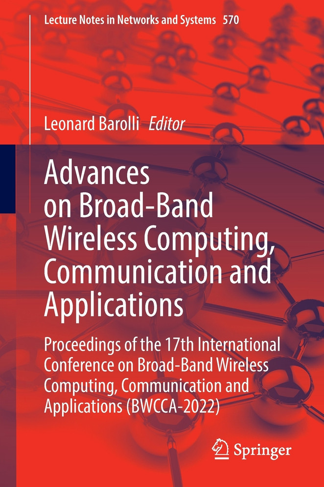 Advances on Broad-Band Wireless Computing, Communication and Applications