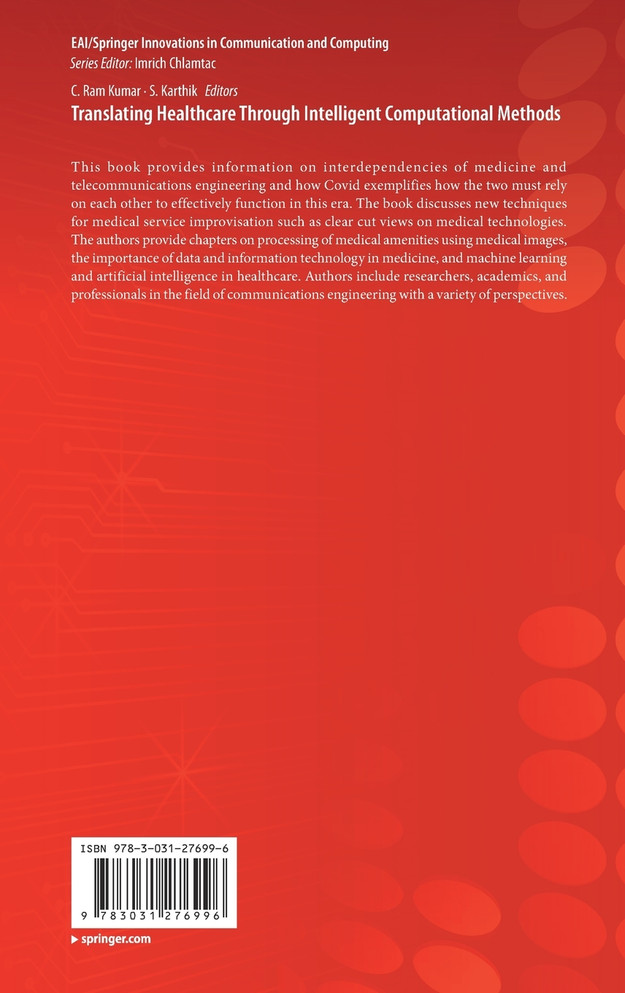 Translating Healthcare Through Intelligent Computational Methods