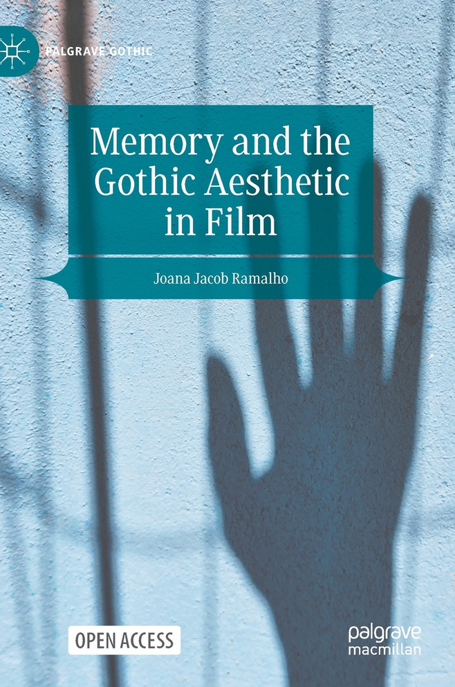 Memory and the Gothic Aesthetic in Film