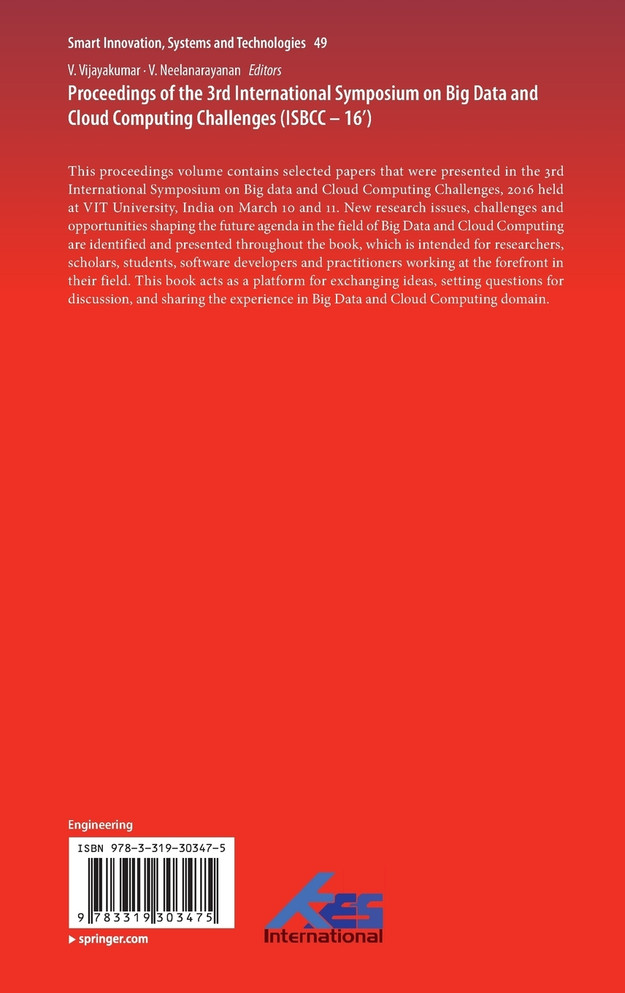 Proceedings of the 3rd International Symposium on Big Data and Cloud Computing Challenges (ISBCC - 16')