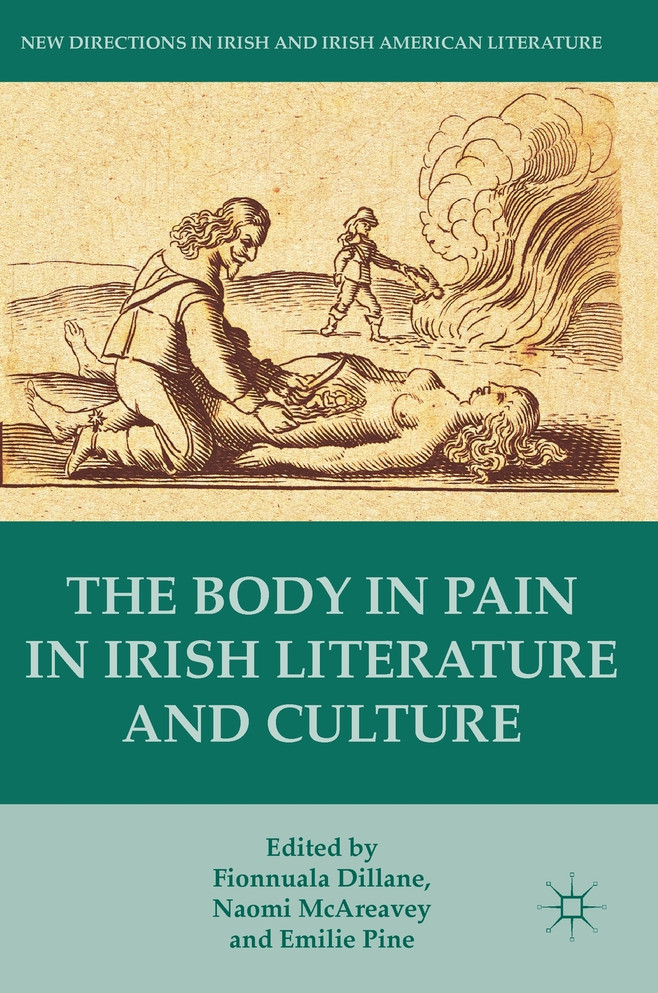 The Body in Pain in Irish Literature and Culture