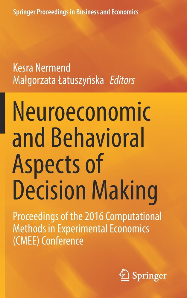 Neuroeconomic and Behavioral Aspects of Decision Making