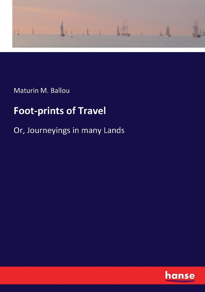 Foot-prints of Travel