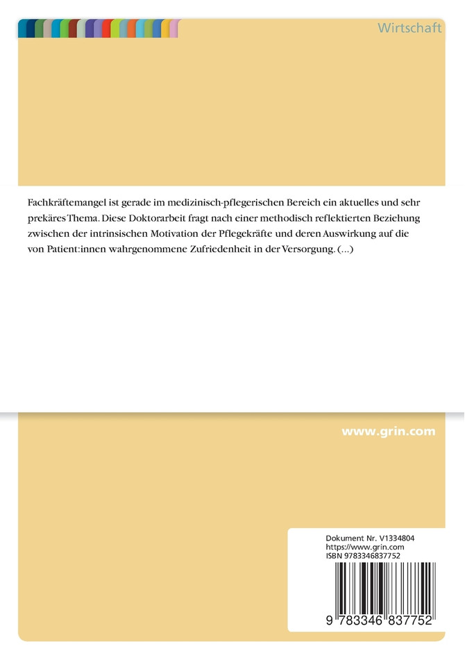 Auswirkungen der intrinsischen Motivation der Pflegekräfte auf die Qualität der Patientenversorgung