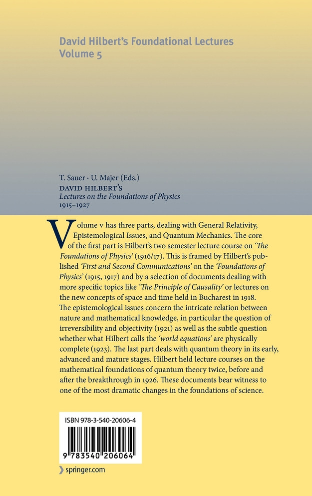 David Hilbert's Lectures on the Foundations of Physics 1915-1927
