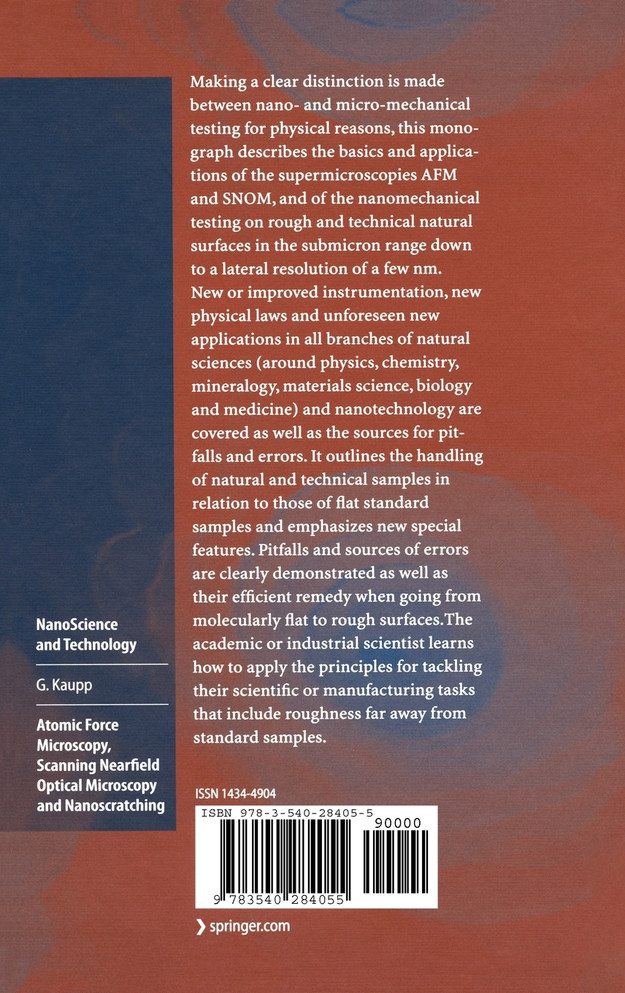 Atomic Force Microscopy, Scanning Nearfield Optical Microscopy and Nanoscratching