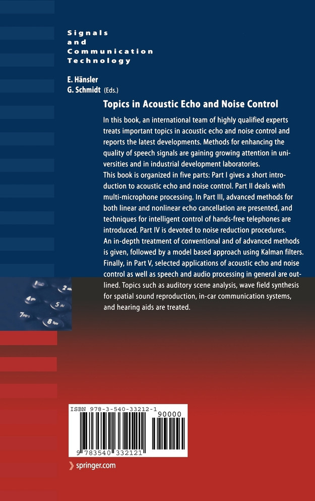 Topics in Acoustic Echo and Noise Control