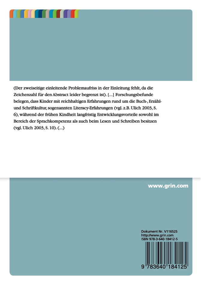 Die Bedeutsamkeit von Literacy-Erfahrungen in Kindertageseinrichtungen für den Erwerb der Schriftsprache