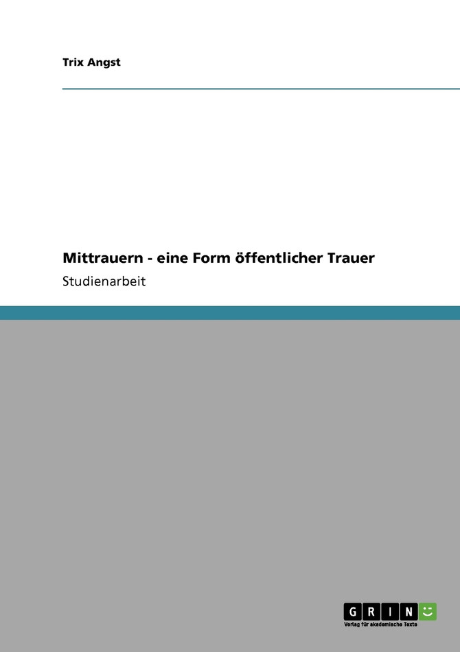 Mittrauern - eine Form öffentlicher Trauer