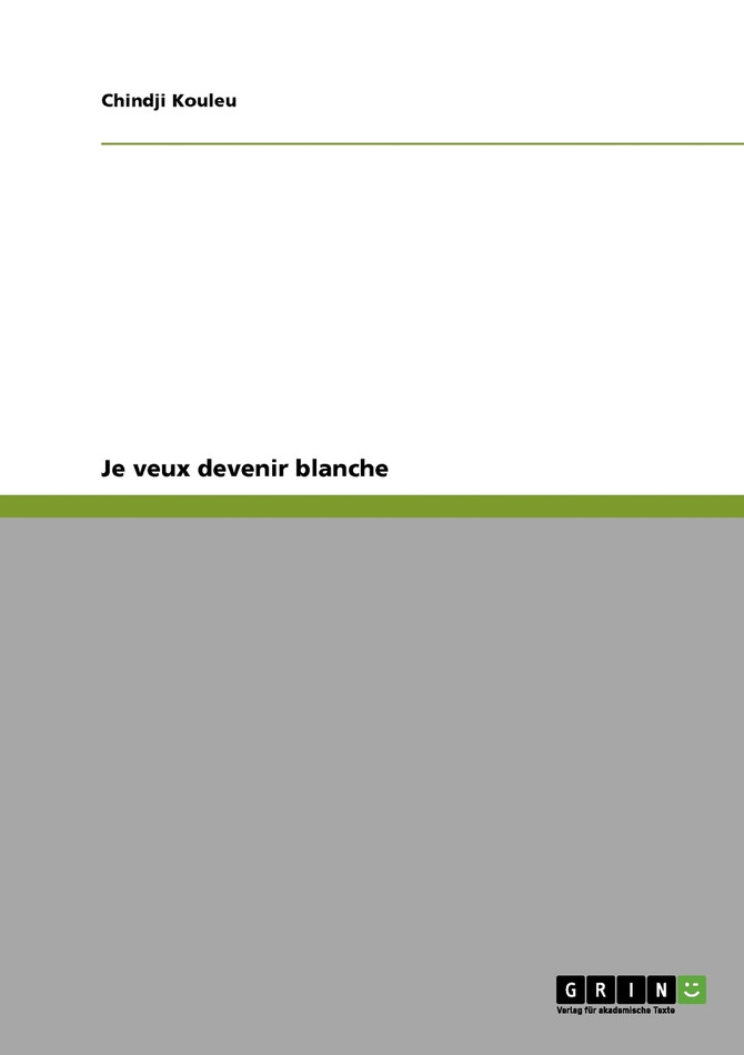 Je veux devenir blanche