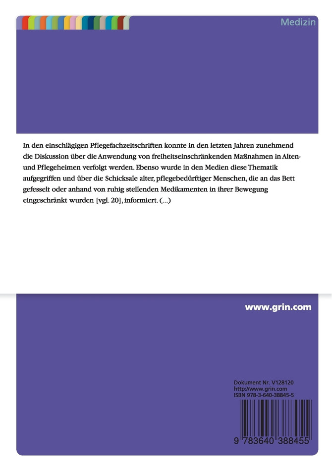 Richterliche Genehmigungen zu freiheitseinschränkenden Maßnahmen bei Bewohnern von Alten- und Pflegeheimen