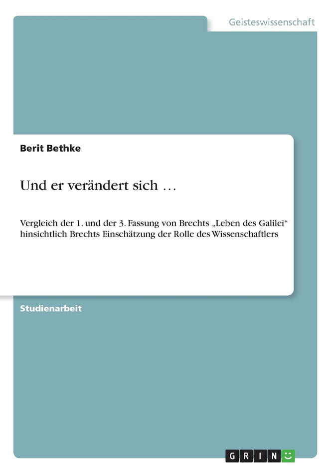 Und er verändert sich ...