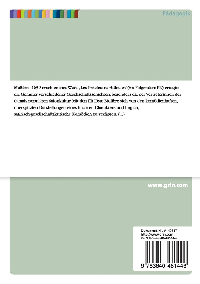 Molière „Les Précieuses ridicules". Analyse, Interpretation, Einschätzung