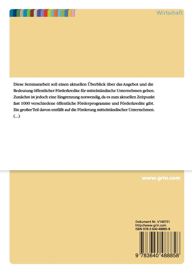 Ein aktueller Überblick über das Angebot und die Bedeutung öffentlicher Förderkredite für mittelständische Unternehmen