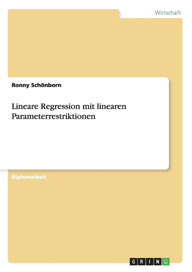 Lineare Regression mit linearen Parameterrestriktionen