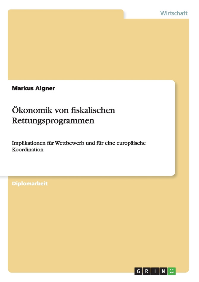 Ökonomik von fiskalischen Rettungsprogrammen
