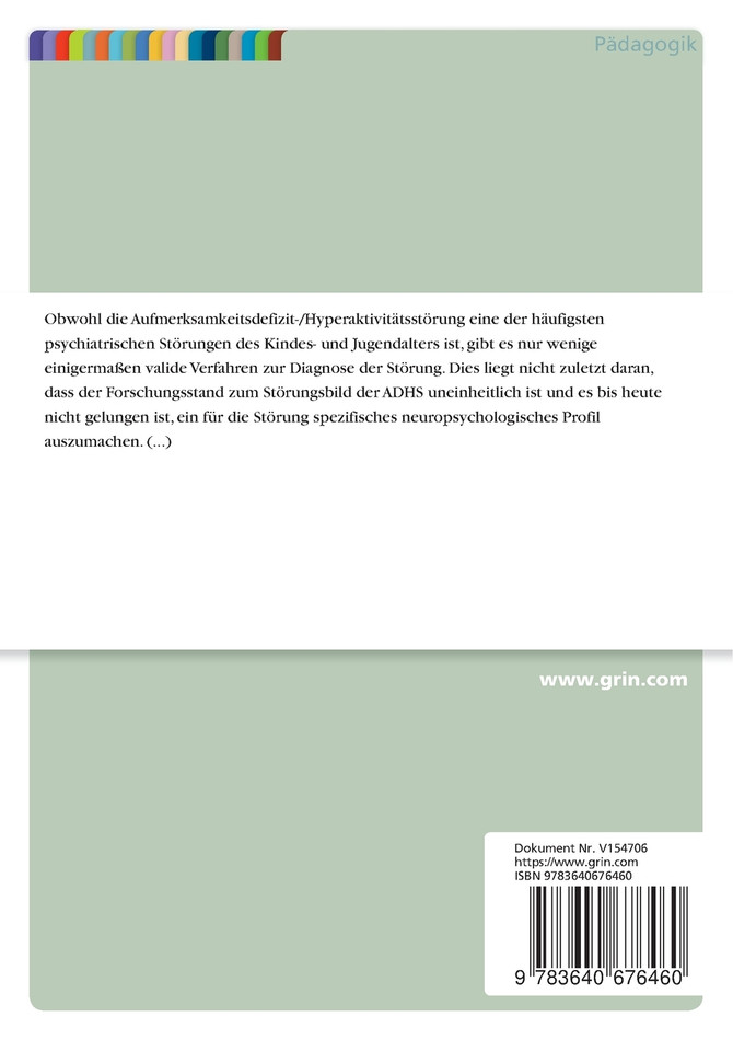 Die Diagnostik der Aufmerksamkeitsdefizit- /Hyperaktivitätsstörung (ADHS) bei Kindern