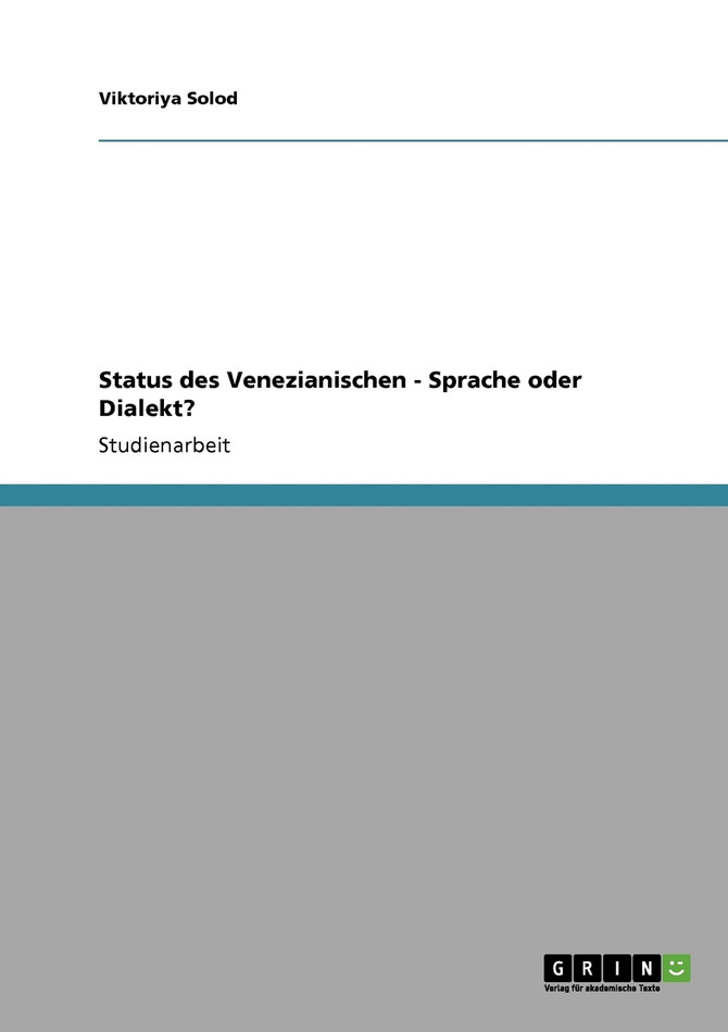 Status des Venezianischen - Sprache oder Dialekt?