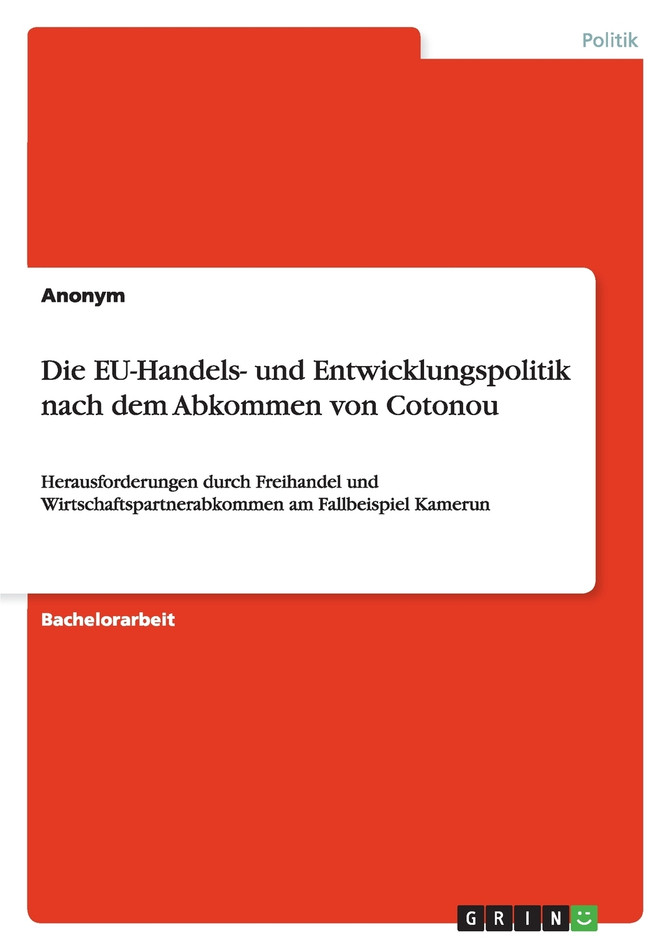 Die EU-Handels- und Entwicklungspolitik nach dem Abkommen von Cotonou