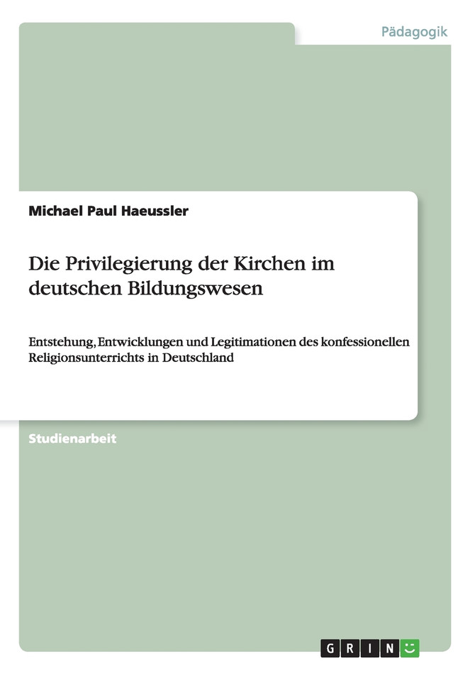 Die Privilegierung der Kirchen im deutschen Bildungswesen