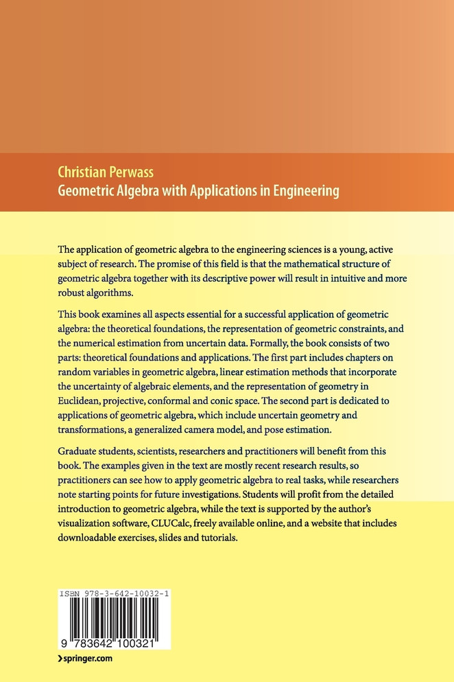 Geometric Algebra with Applications in Engineering