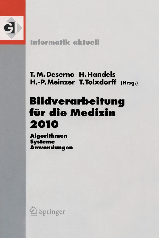 Bildverarbeitung für die Medizin 2010