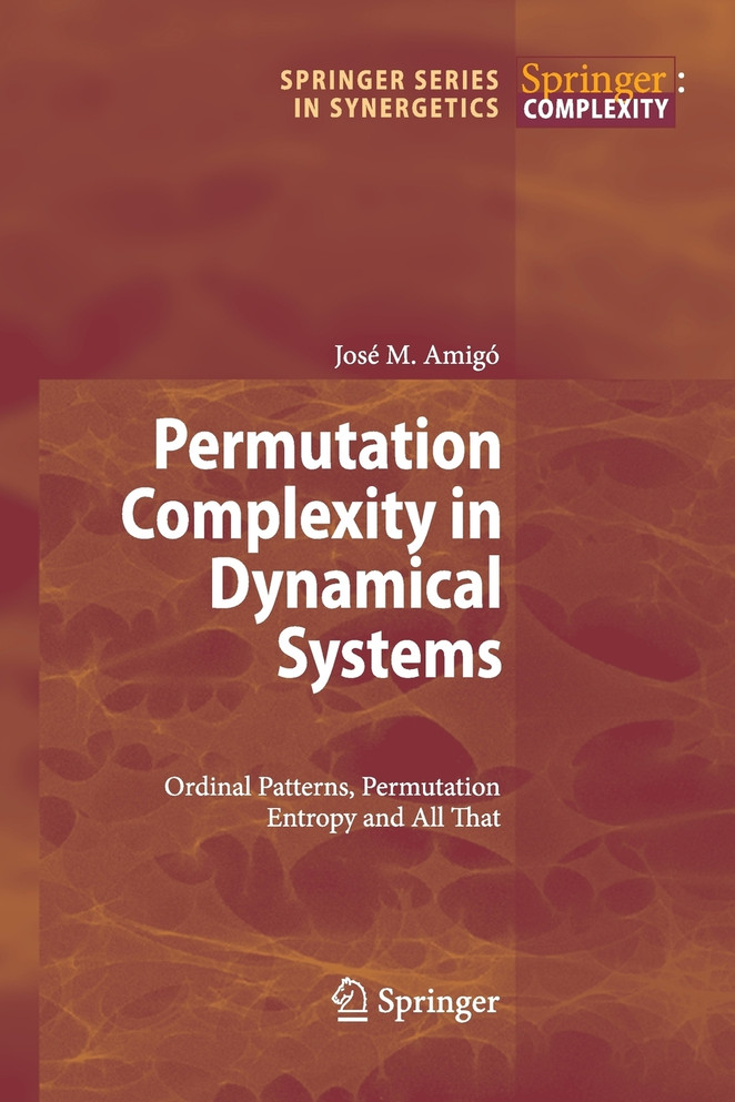 Permutation Complexity in Dynamical Systems