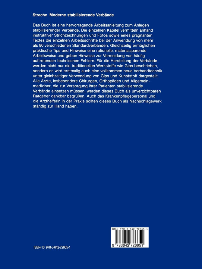 Moderne stabilisierende Verbände