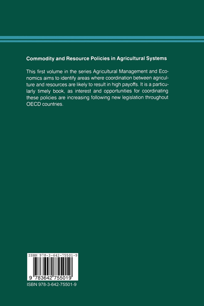 Commodity and Resource Policies in Agricultural Systems