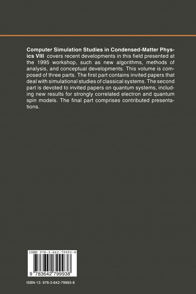 Computer Simulation Studies in Condensed-Matter Physics VIII