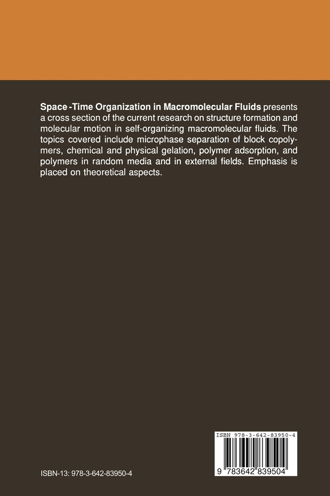 Space-Time Organization in Macromolecular Fluids