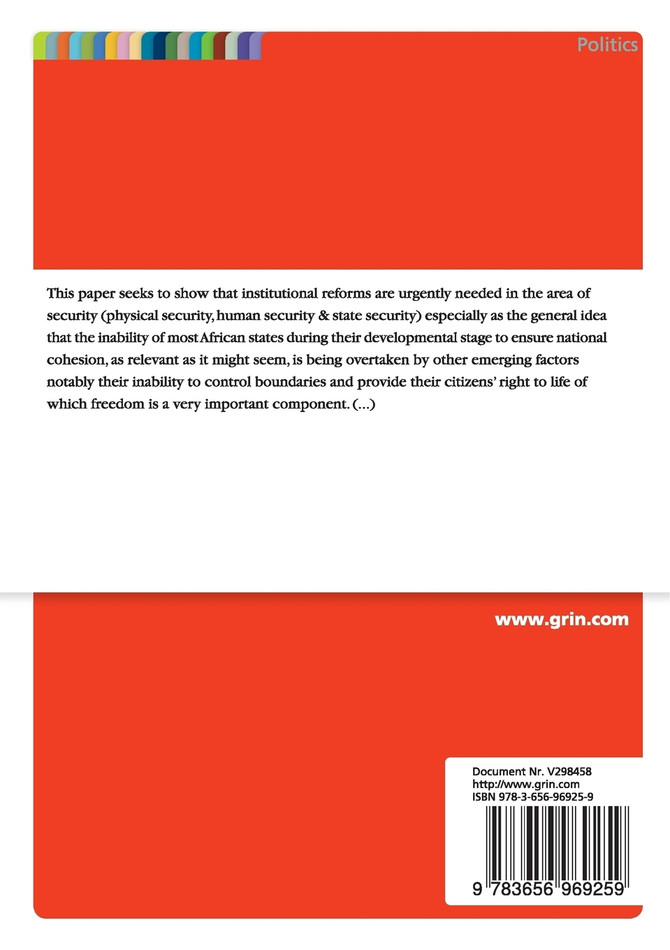 The Security Challenges in Africa. "Bridging the Gap Between Human Security and State Security Through Institutional Reforms"
