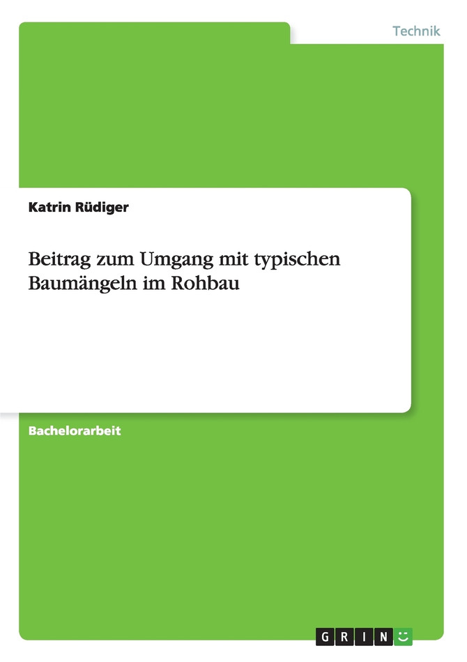 Beitrag zum Umgang mit typischen Baumängeln im Rohbau