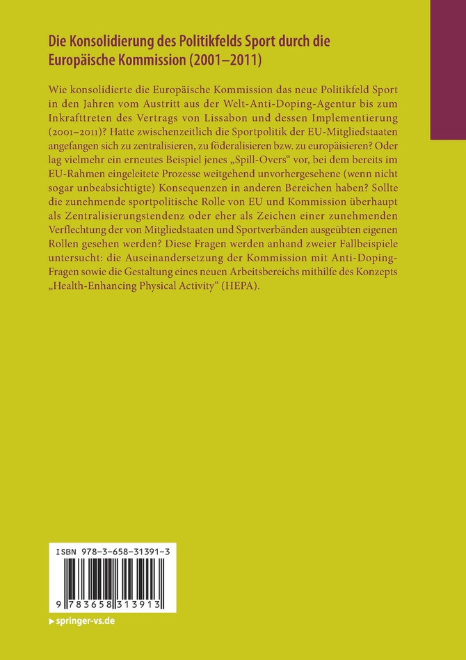Die Konsolidierung des Politikfelds Sport durch die Europäische Kommission (2001-2011)