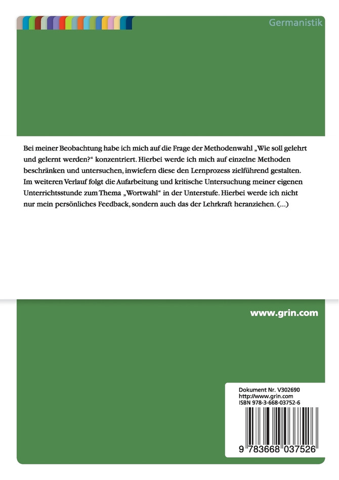 Wie soll gelehrt und gelernt werden? Schulpraktische Studie anhand der Einübung eines Dialoges und eines Gruppenspiels