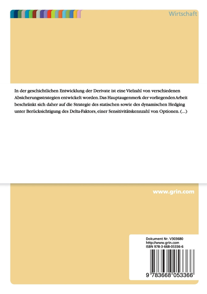 Delta-Hedge. Absicherung mit dem Einsatz von Derivaten