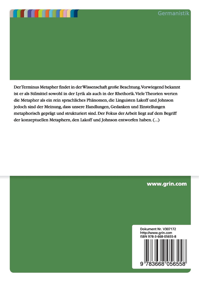 Eine Analyse Konzeptueller Metaphern in der Medizin nach Lakoff und Johnson anhand eines Interviewtranskripts