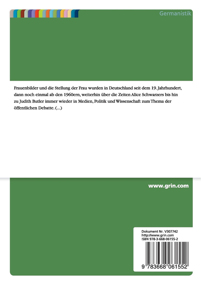 Frauenbilder in Uwe Johnsons „Mutmassungen über Jakob" und „Zwei Ansichten" im Vergleich zum Frauenbild in Christa Wolfs „Der geteilte Himmel"