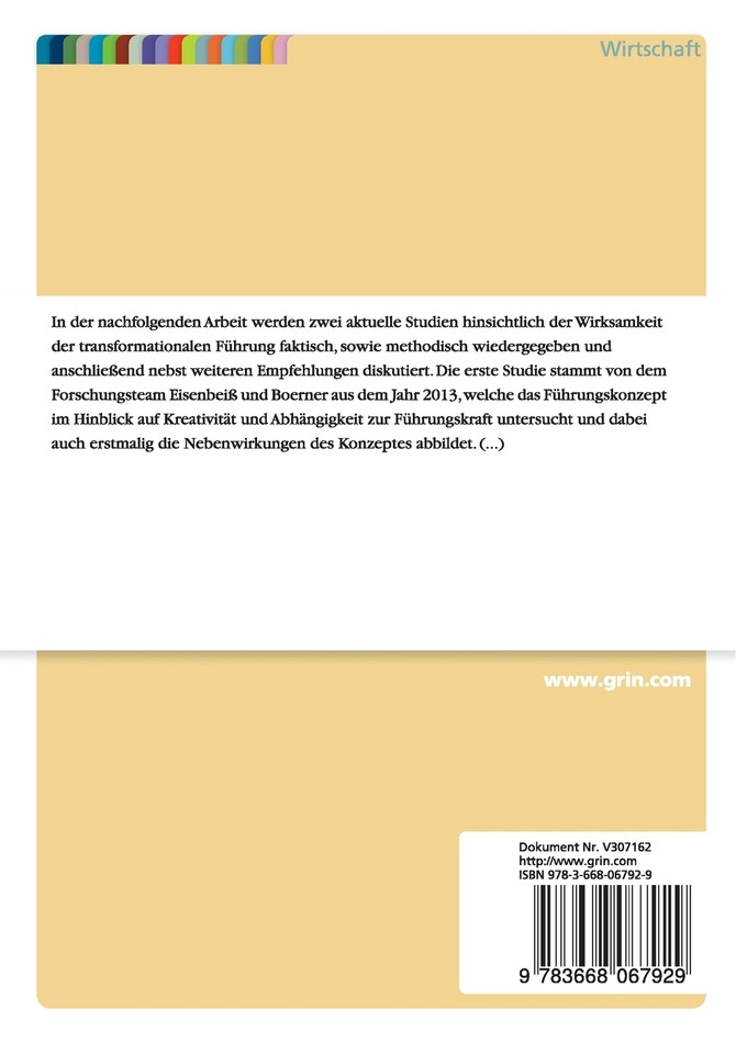 Die Wirksamkeit der transformationalen Führung. Ein Vergleich zweier Studien