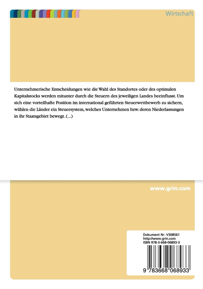 Kritische Analyse des internationalen Steuerwettbewerbs. Wirtschaftliche Auswirkungen und staatliche Interventionsmöglichkeiten