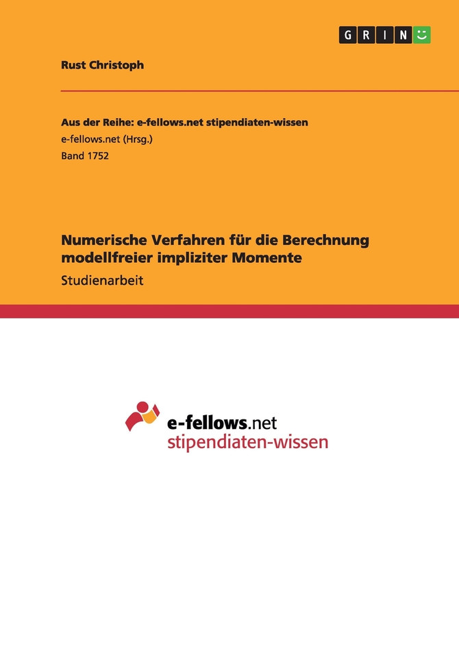 Numerische Verfahren für die Berechnung modellfreier impliziter Momente